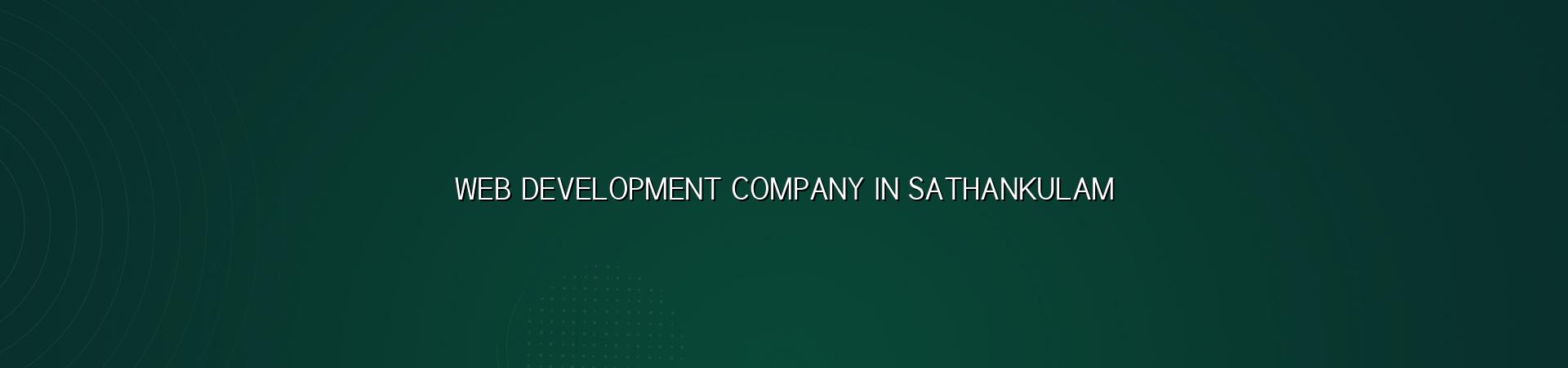 Web development company in Sathankulam — WebGLITS