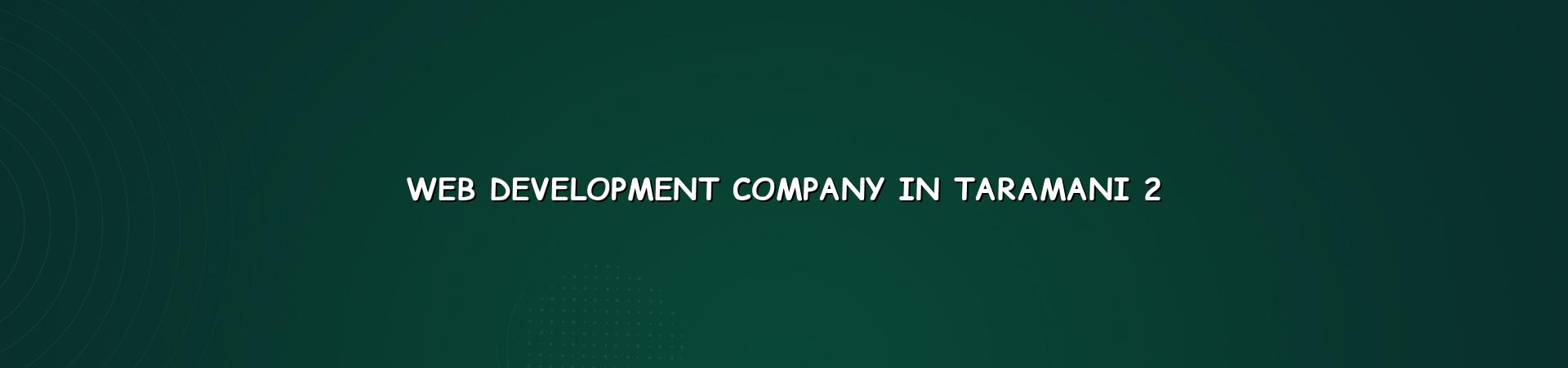 Website planning for Taramani companies