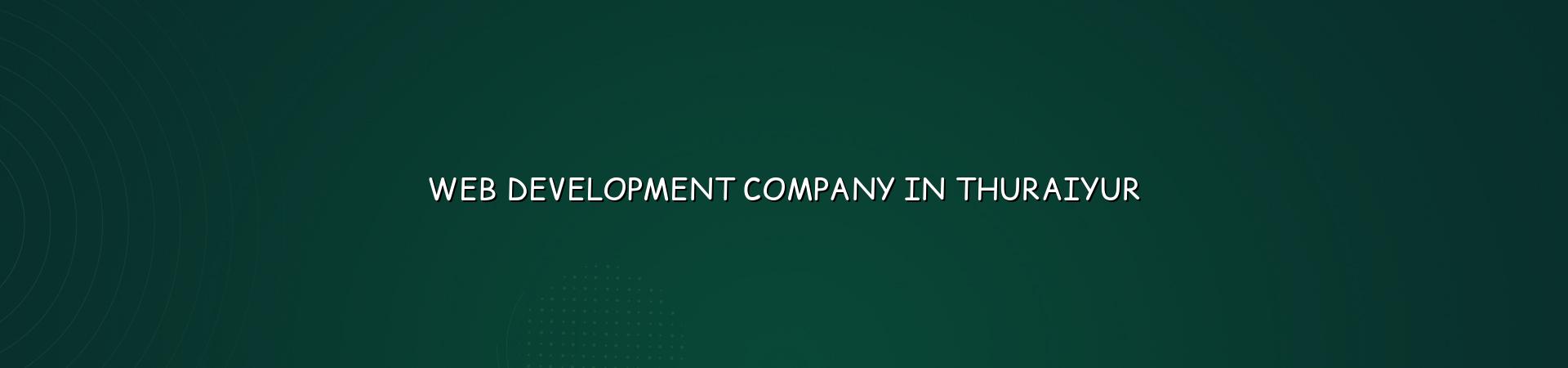 Web development company in Thuraiyur — WebGLITS