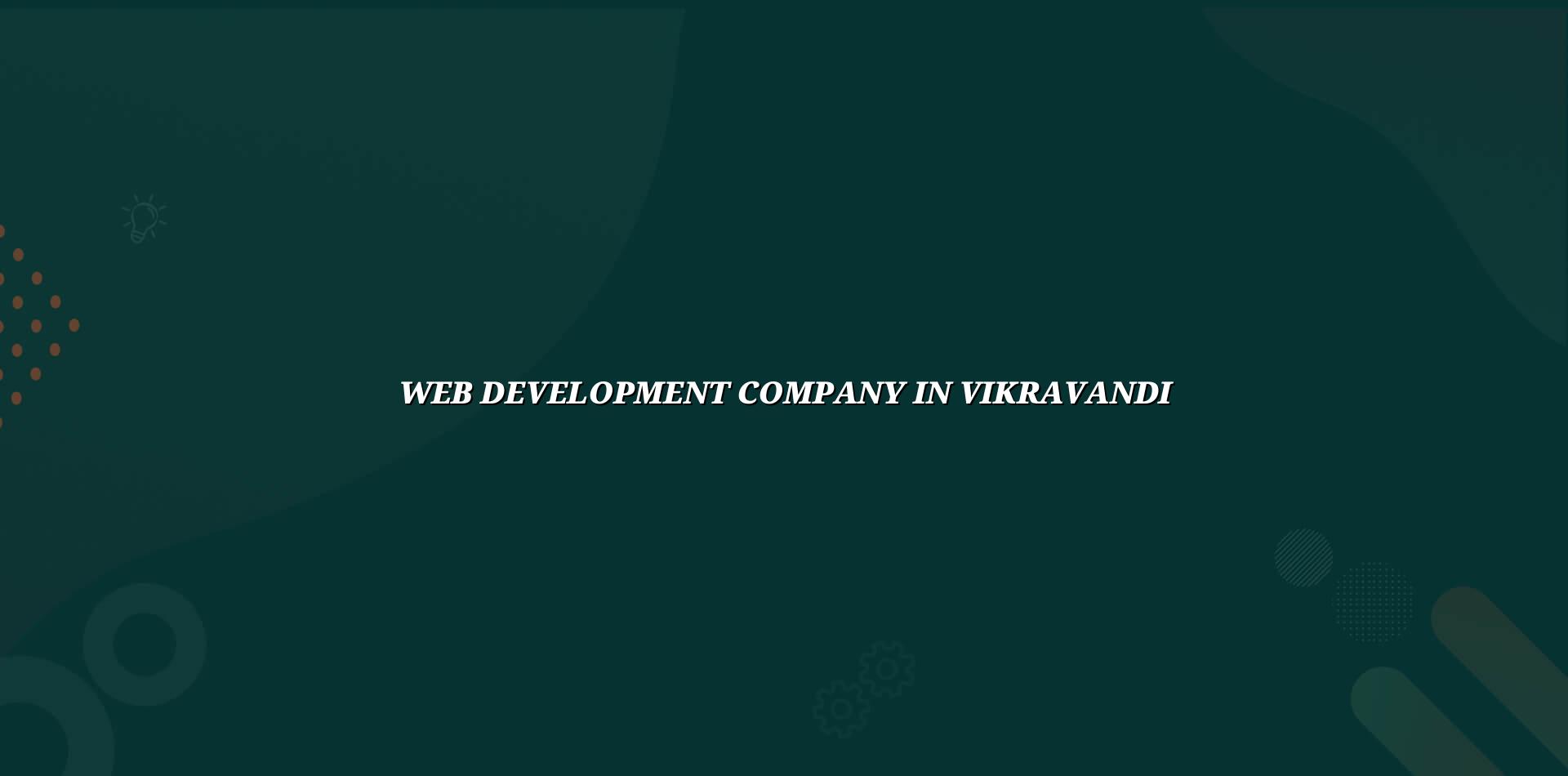web development company in Vikravandi in Nagercoil — WebGLITS