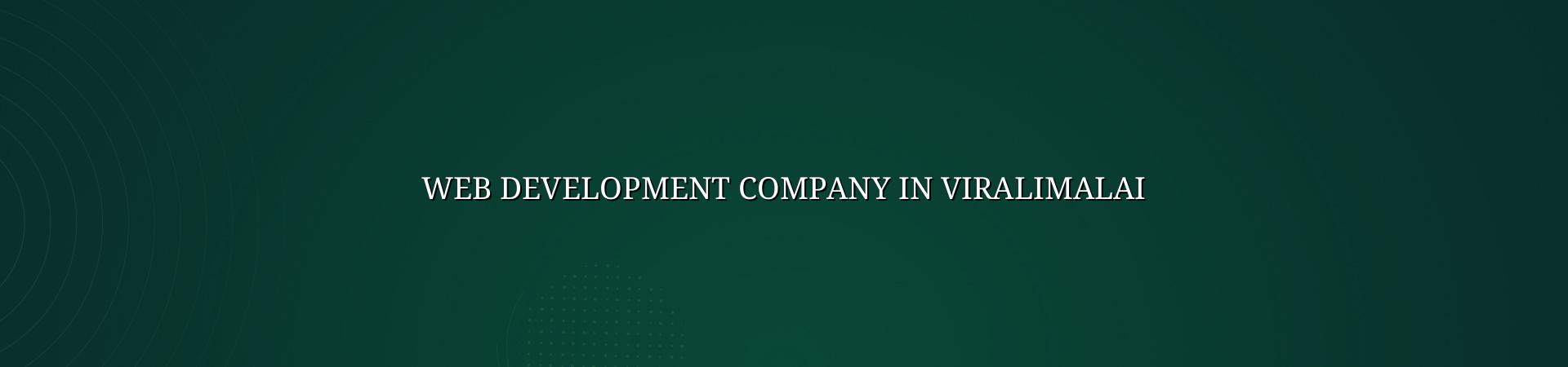 Web development company in Viralimalai — WebGLITS