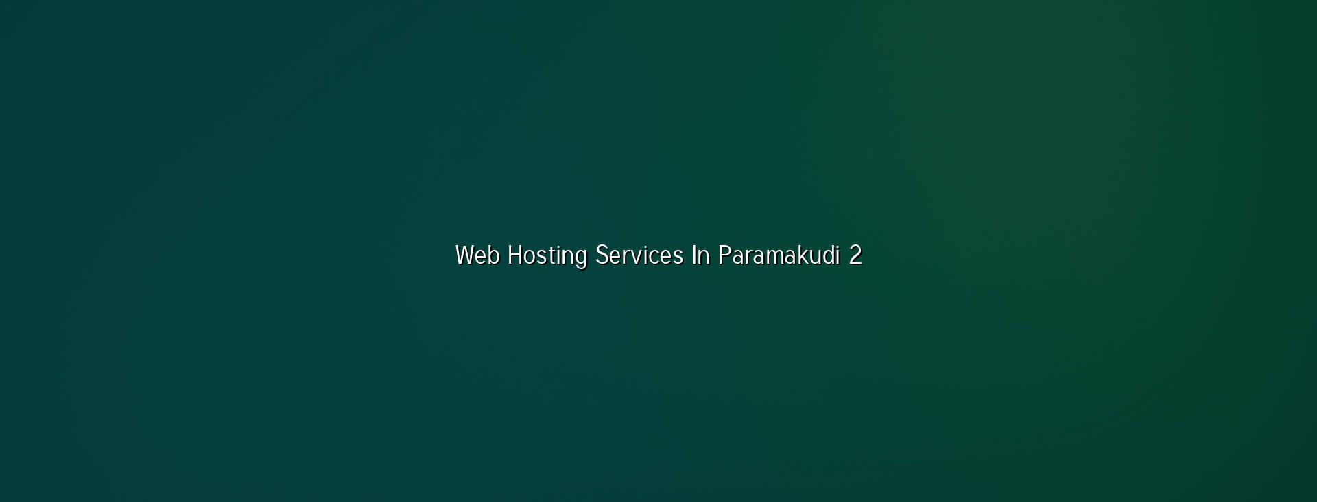 Hosting setup checklist for Paramakudi businesses