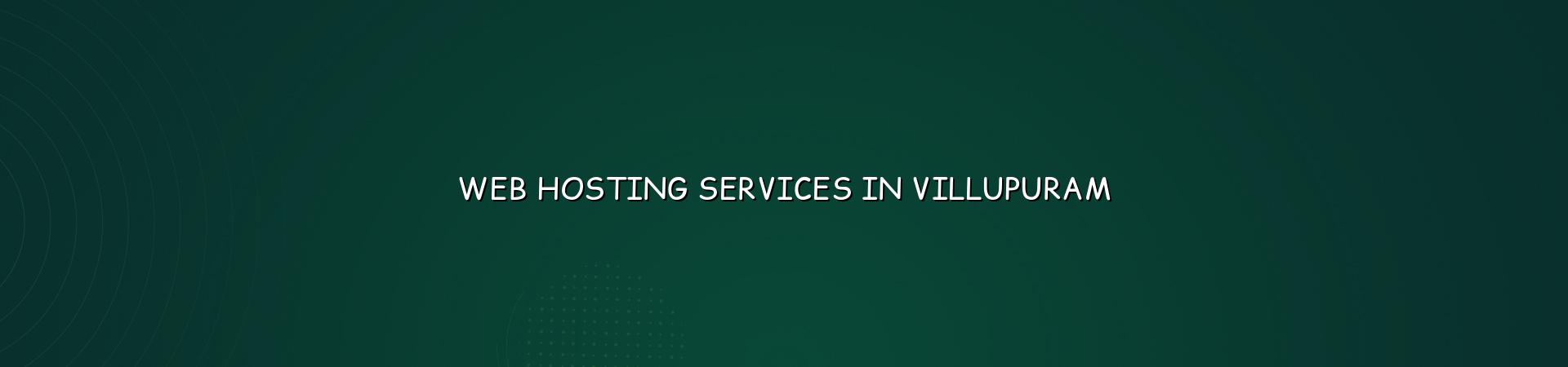 Web hosting services in Villupuram — WebGLITS