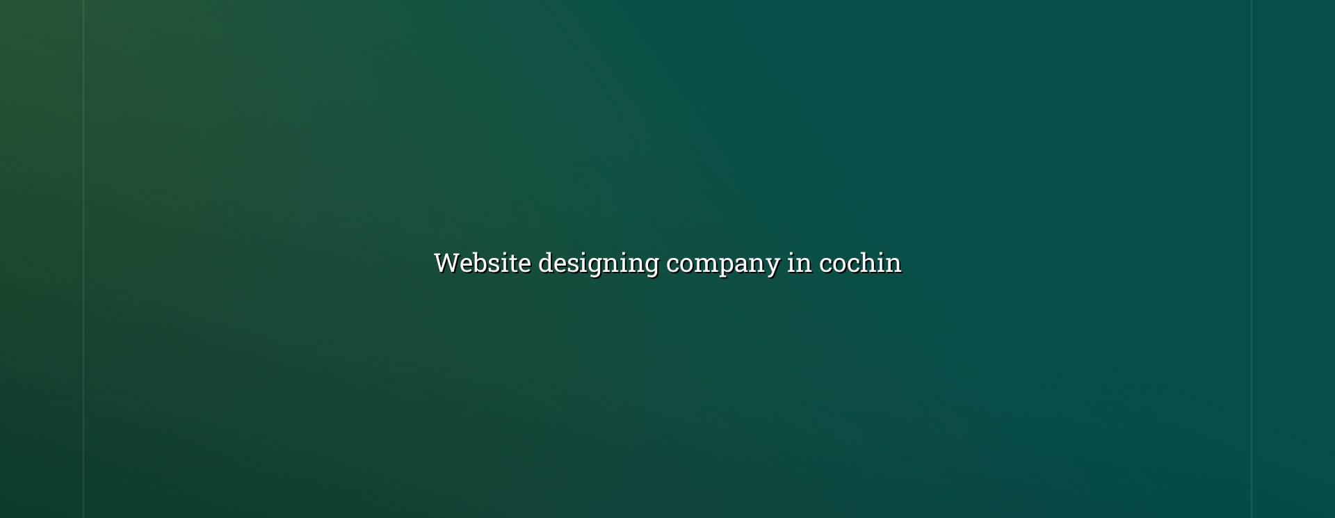 Website designing company in Cochin — WebGLITS