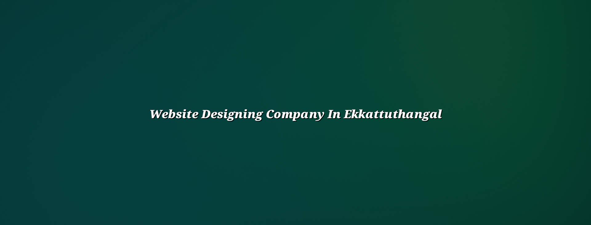 Website Designing Company In Ekkattuthangal in Nagercoil — WebGLITS