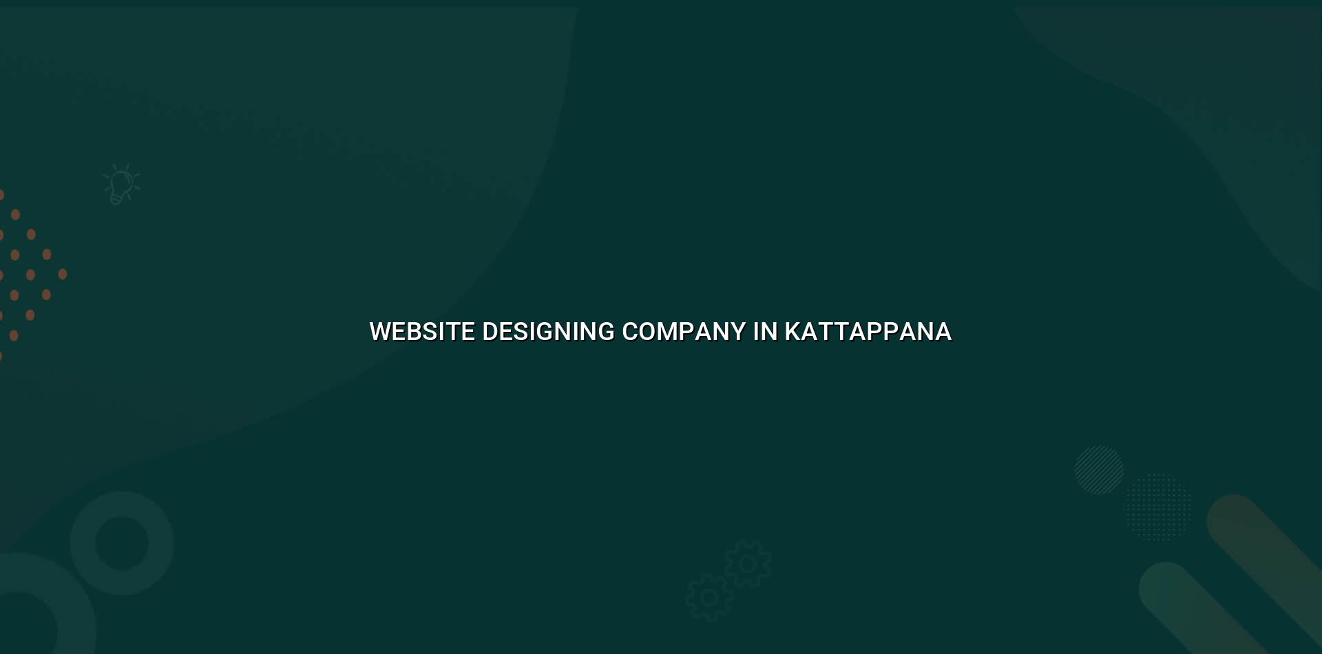 Website designing company in Kattappana in Nagercoil — WebGLITS