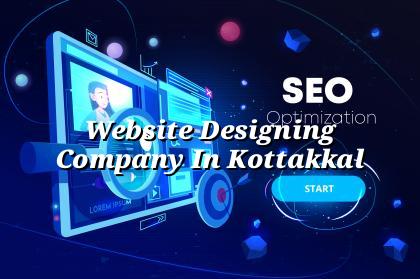Website Designing Company in Kottakkal — WebGLITS