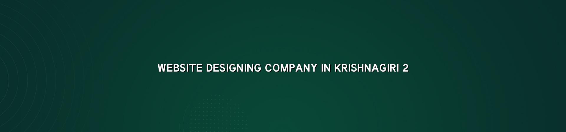 Website planning for Krishnagiri businesses