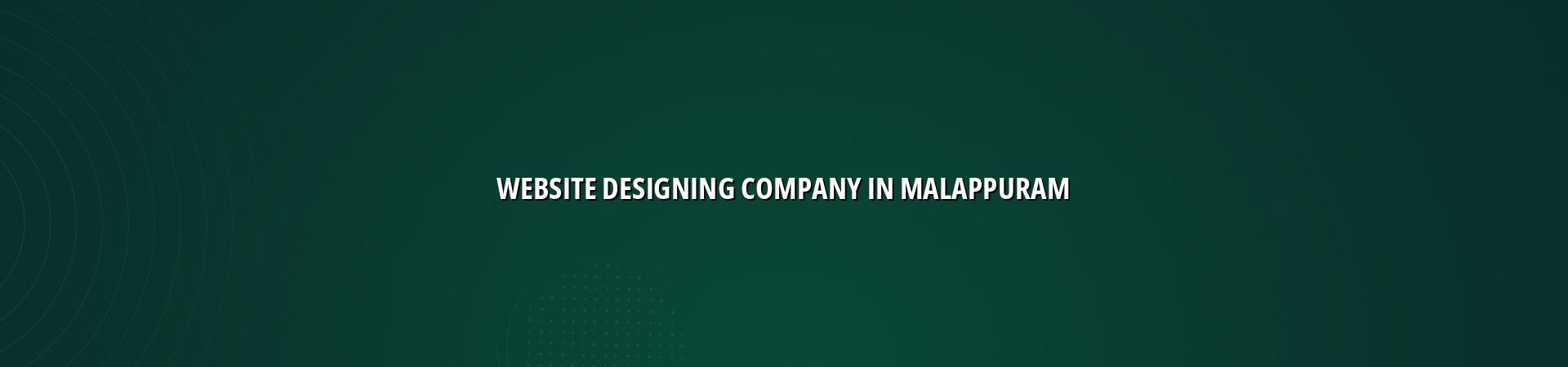 Website designing company in Malappuram — WebGLITS