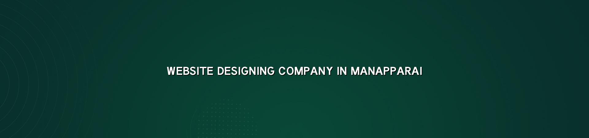 Website Designing Company in Manapparai — WebGLITS