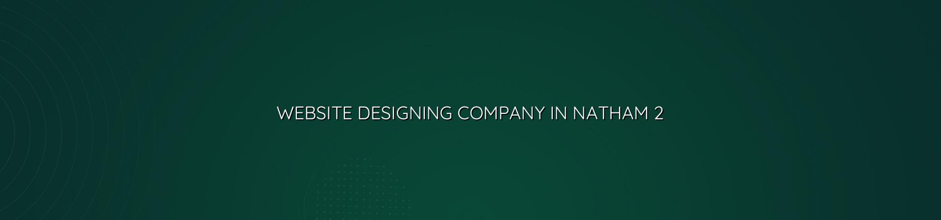Website designing checklist for Natham businesses