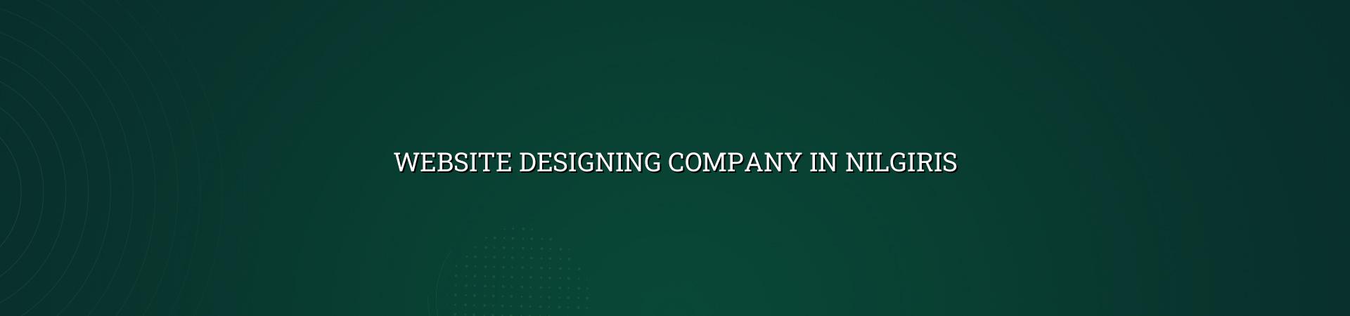 Website designing company in Nilgiris — WebGLITS