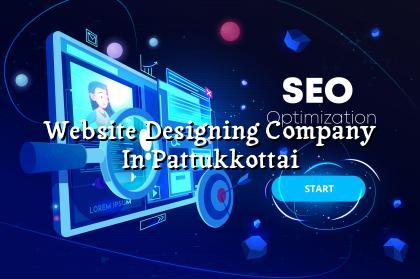Website designing company in Pattukkottai — WebGLITS