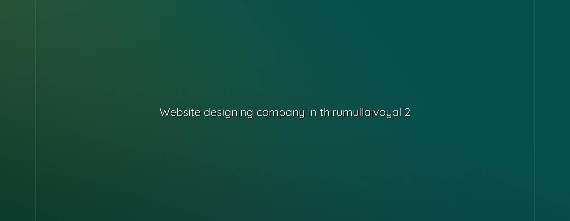 Website planning and design steps for Thirumullaivoyal businesses