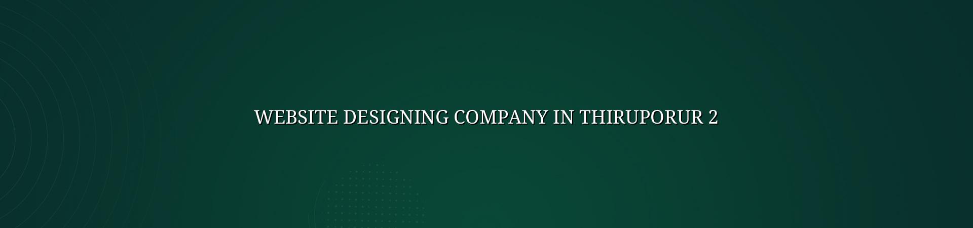 Website planning and design support for Thiruporur businesses