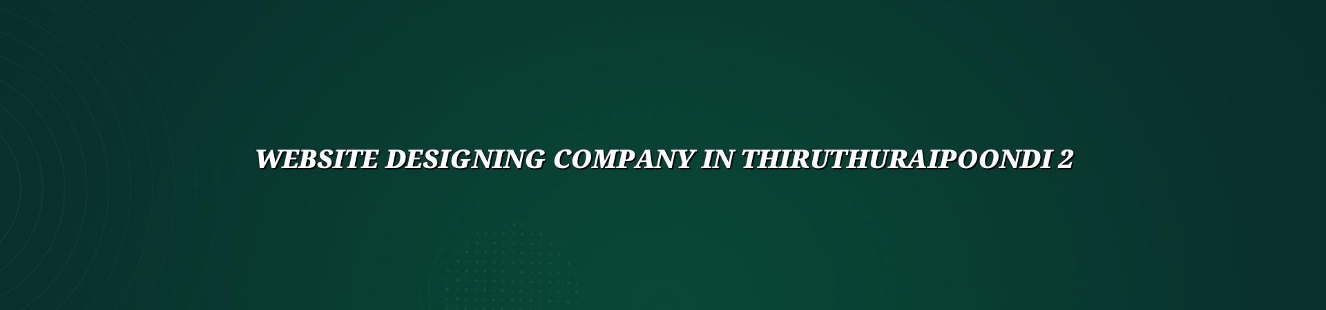 Website design checklist for Thiruthuraipoondi businesses