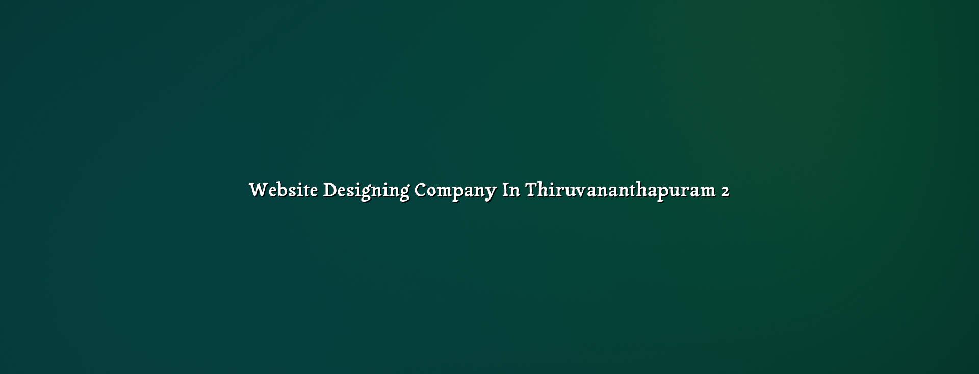 Website design checklist for Thiruvananthapuram businesses