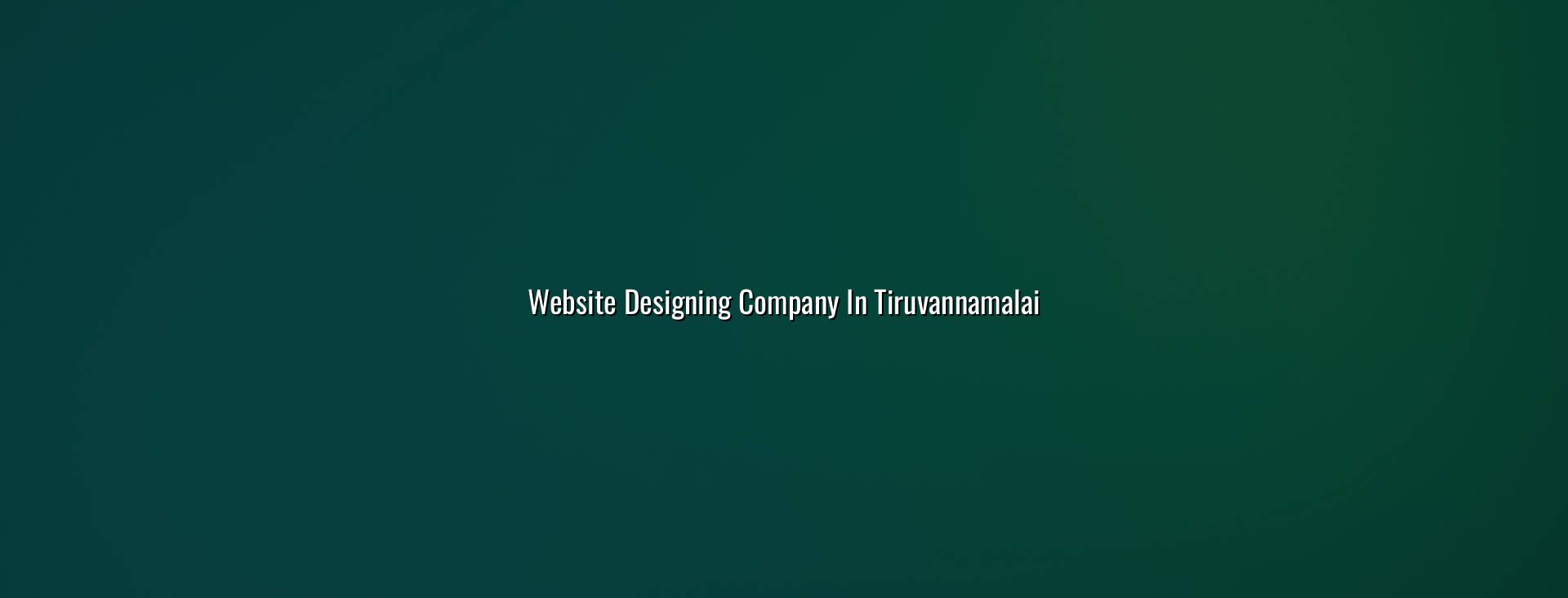 Website designing company in Tiruvannamalai — WebGLITS