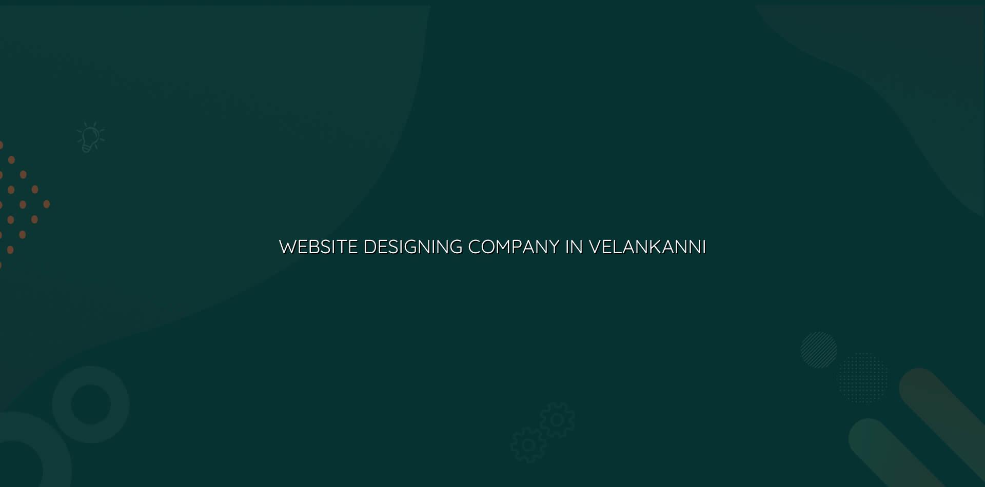 Website designing company in Velankanni — WebGLITS
