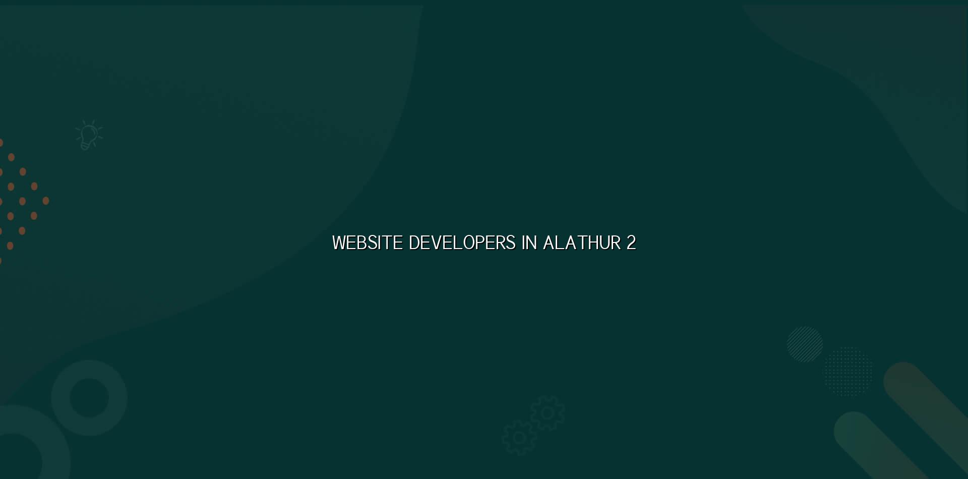 Website developers in Alathur checklist and planning