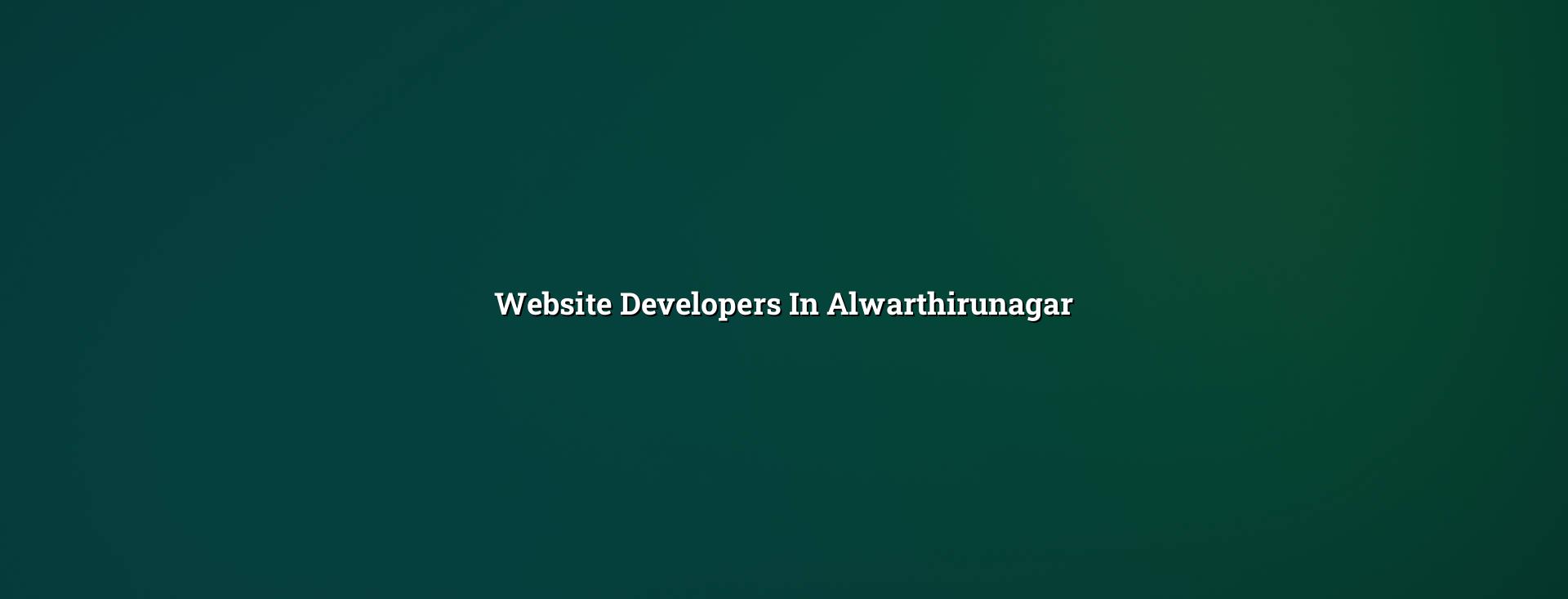 Website developers in Alwarthirunagar in Nagercoil — WebGLITS