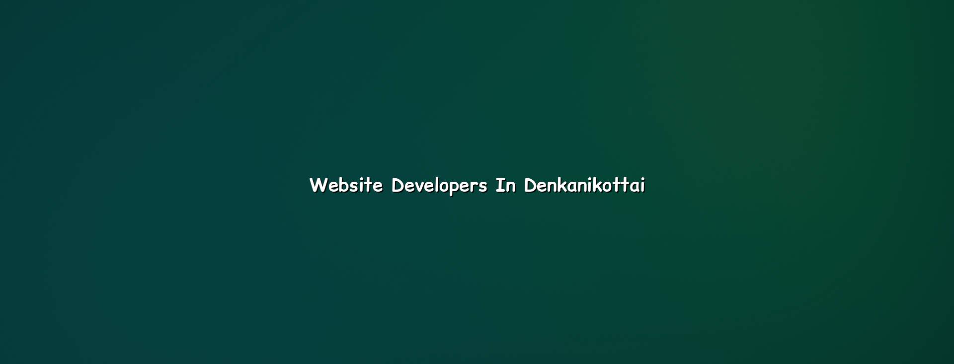 Website developers in Denkanikottai — WebGLITS