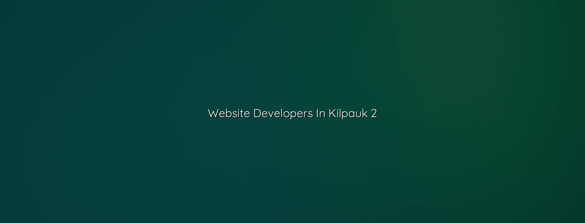 Website project planning for Kilpauk businesses