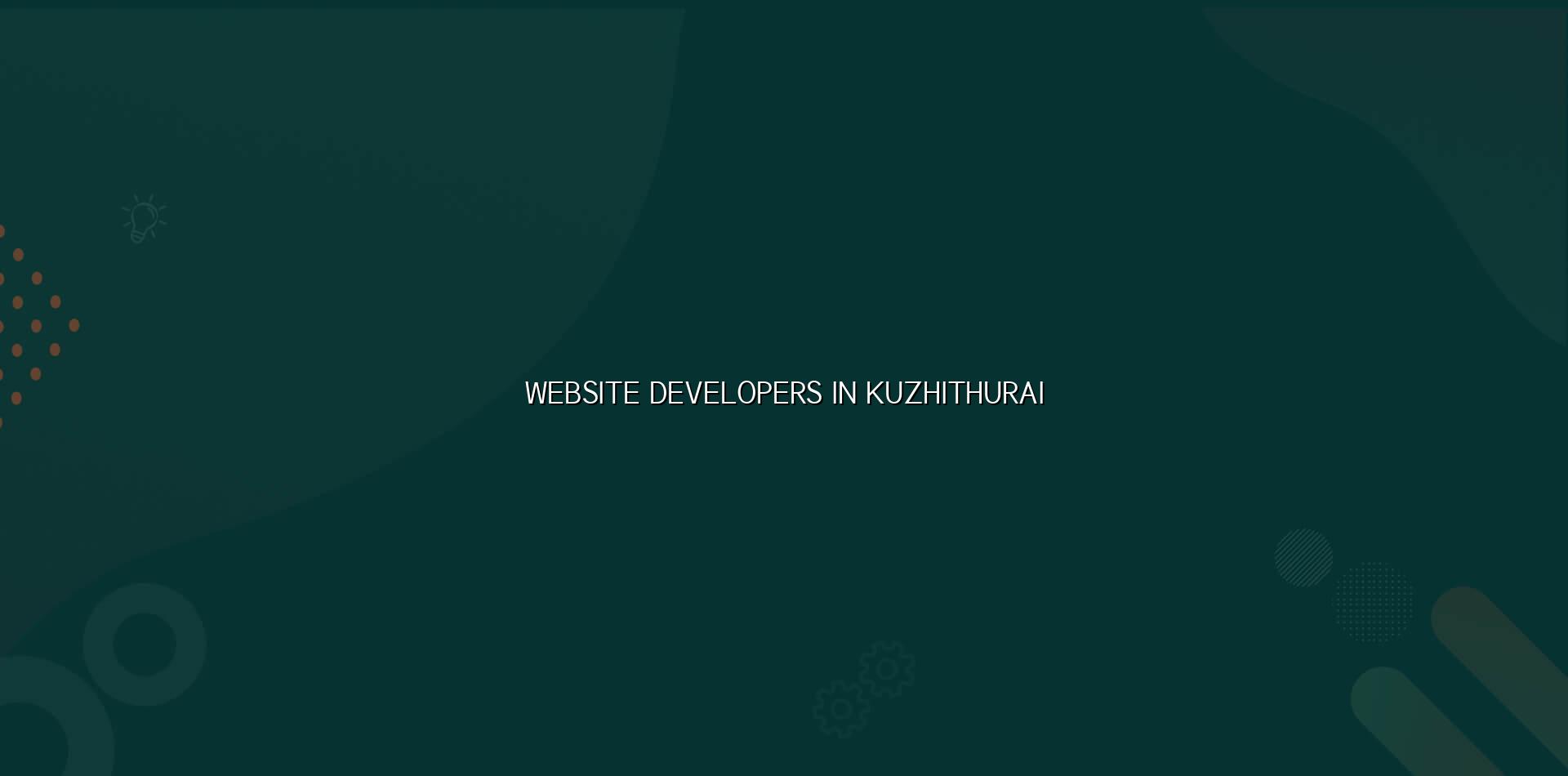 Website developers in Kuzhithurai — WebGLITS