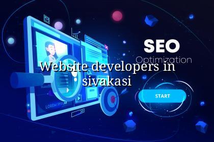 Website Developers In Sivakasi in Nagercoil — WebGLITS