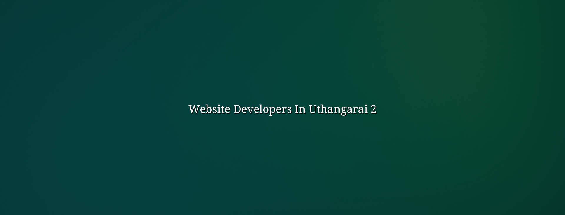 Website development checklist for Uthangarai businesses