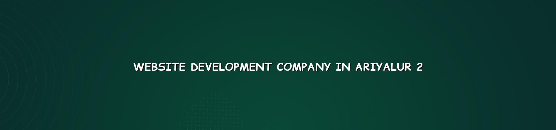 Website planning for Ariyalur businesses — WebGLITS