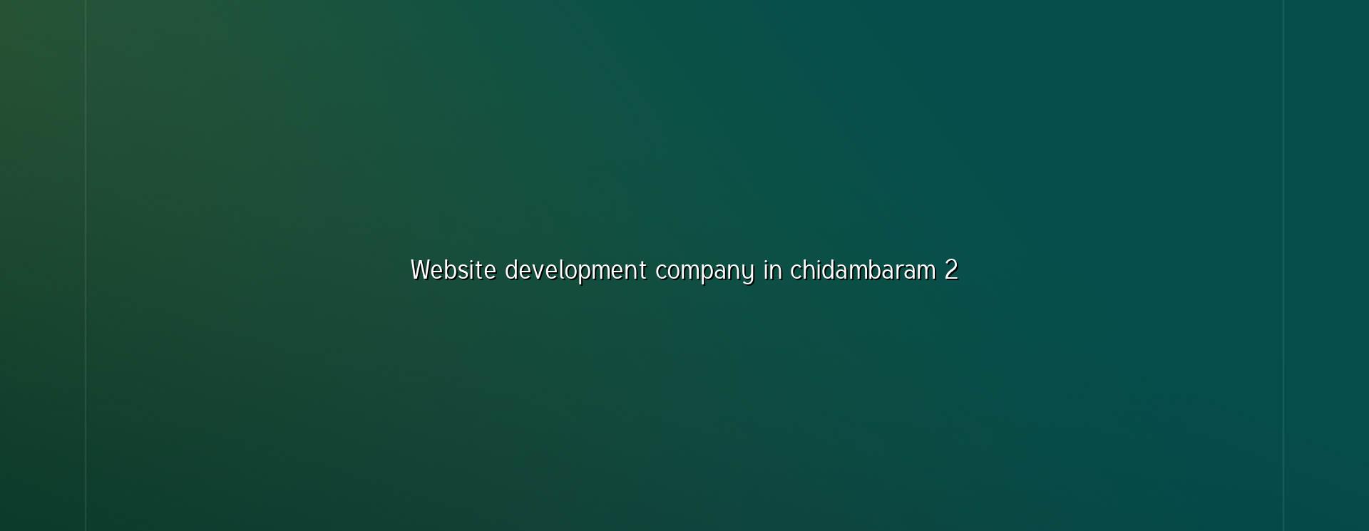Website planning and development for Chidambaram businesses