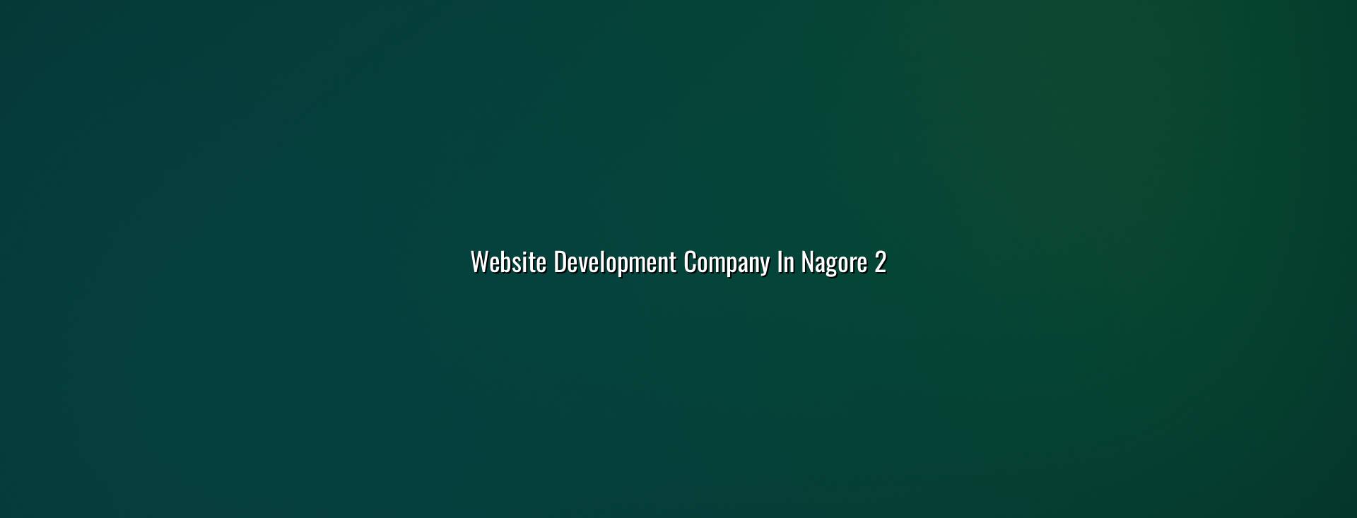 Website planning and design support for Nagore businesses