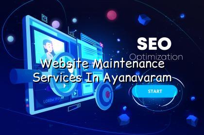 Website maintenance services in Ayanavaram — WebGLITS