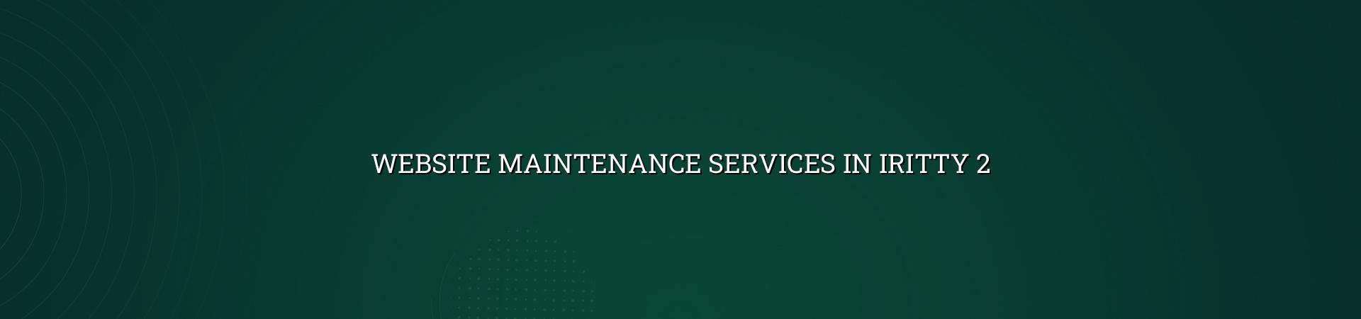 Website maintenance checklist for Iritty businesses