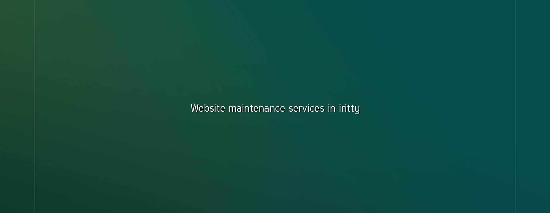 Website maintenance services in Iritty — WebGLITS