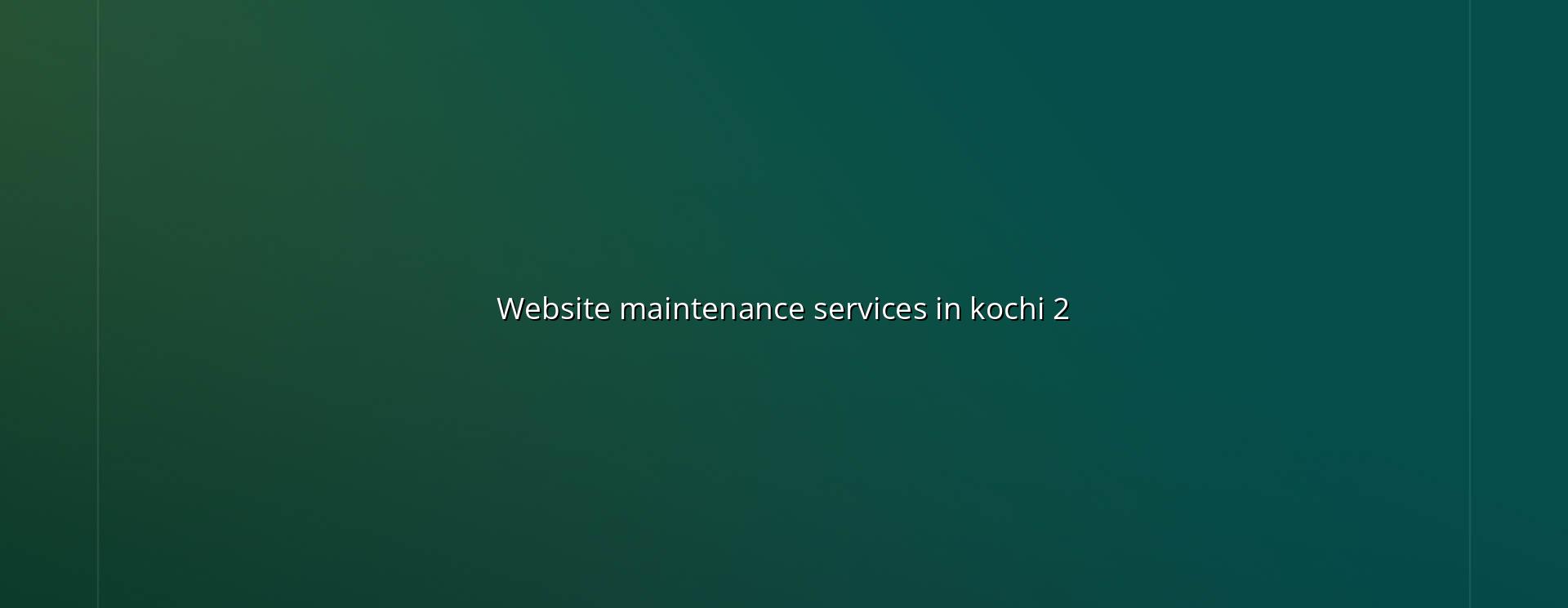 Website maintenance checklist for Kochi businesses