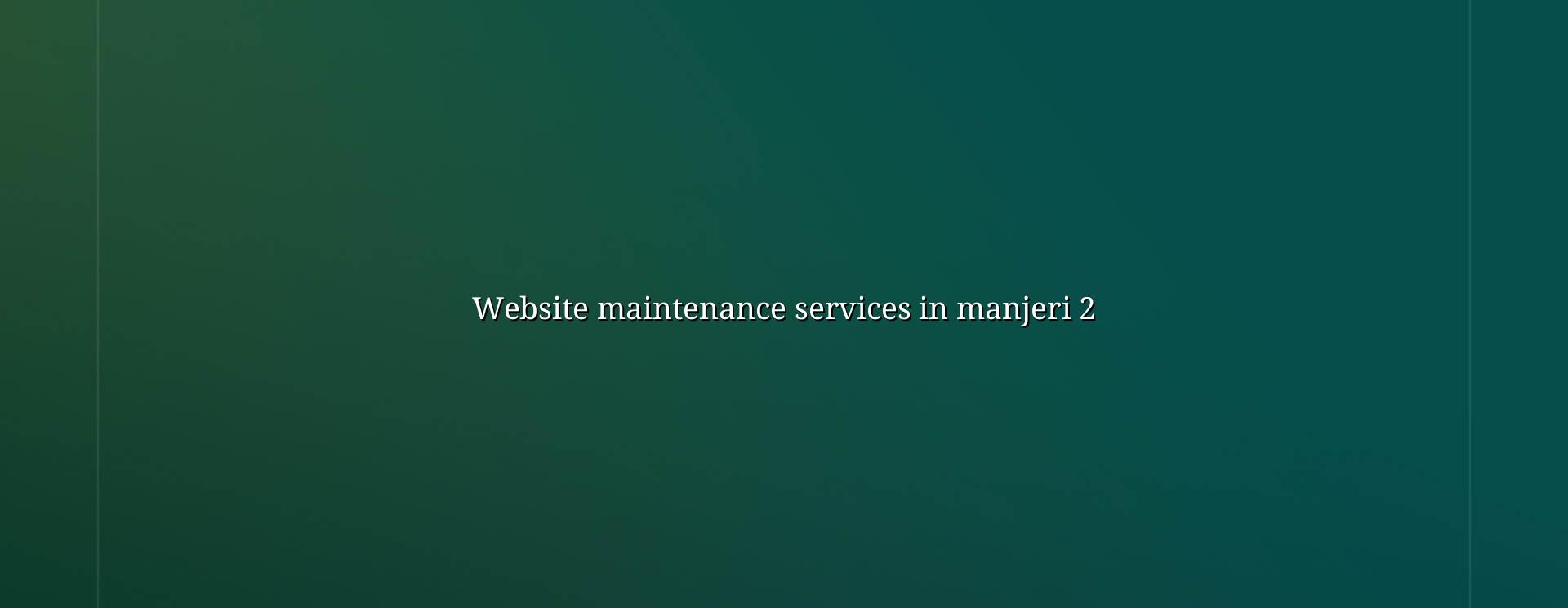 Website maintenance checklist for Manjeri business sites