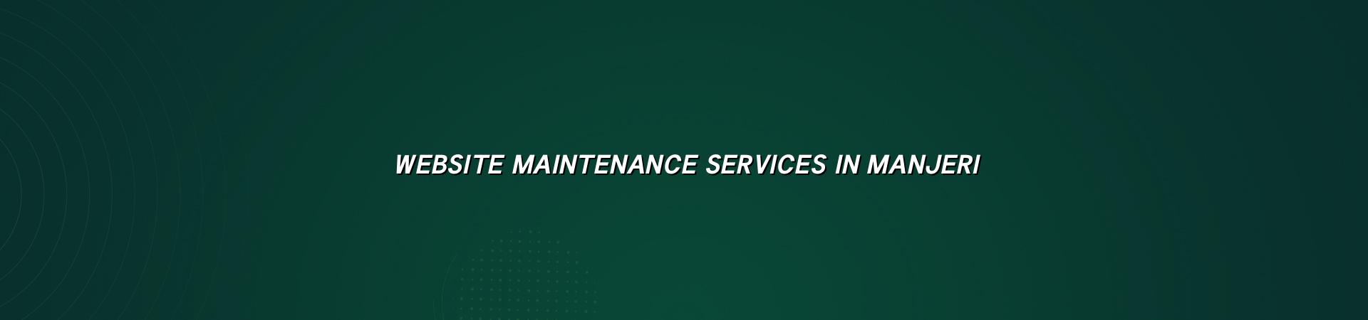 Website Maintenance Services in Manjeri for businesses — WebGLITS