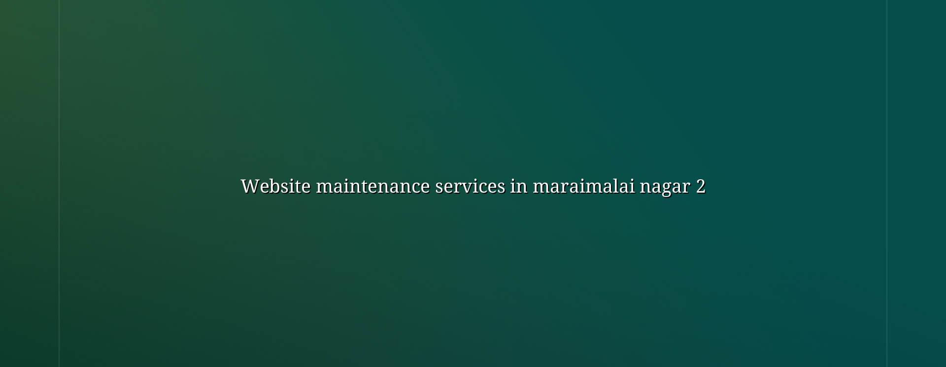 Website Maintenance Services Overview