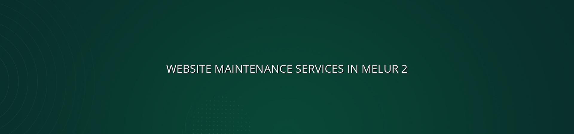 Website maintenance checklist for Melur businesses