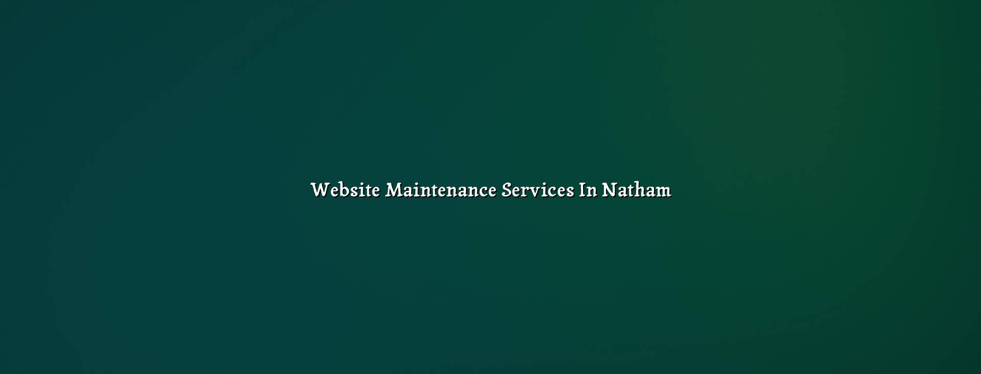 Website maintenance services in Natham — WebGLITS