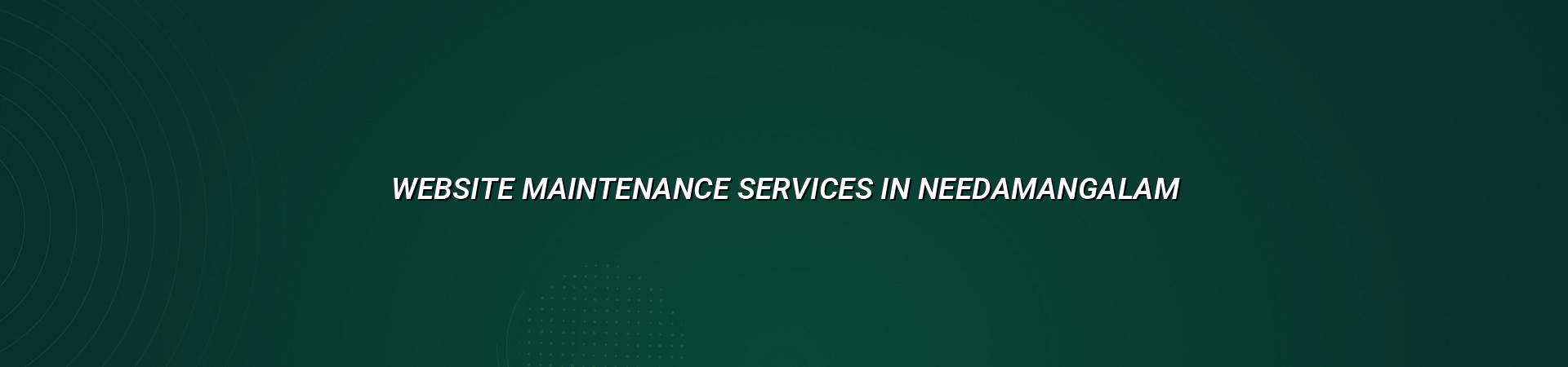 Website maintenance services in Needamangalam by WebGLITS