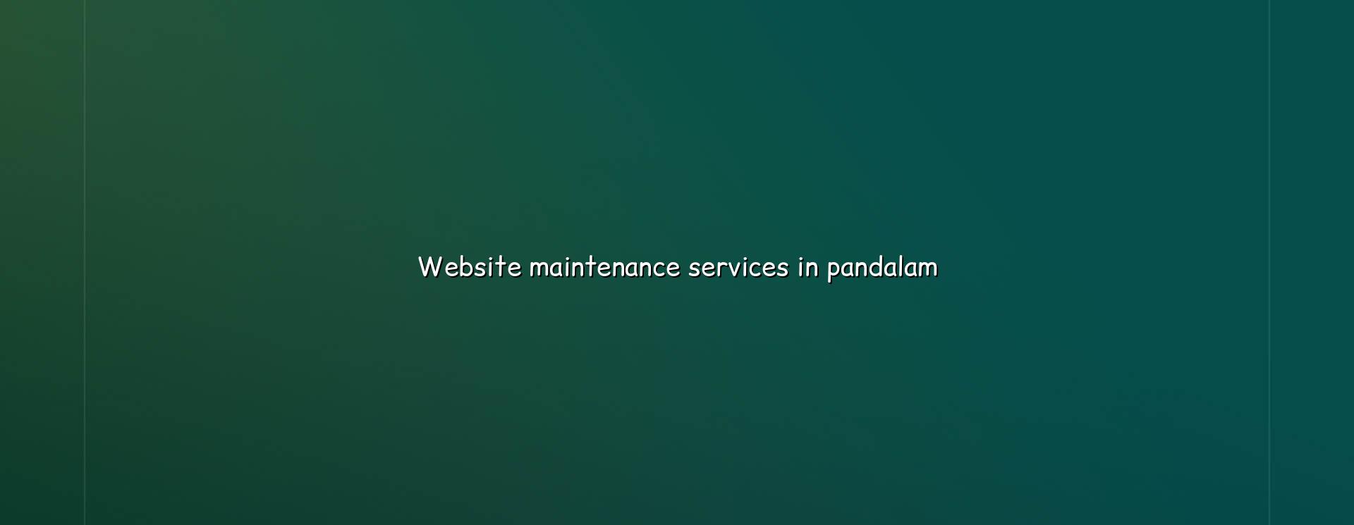 Website maintenance services in Pandalam — WebGLITS