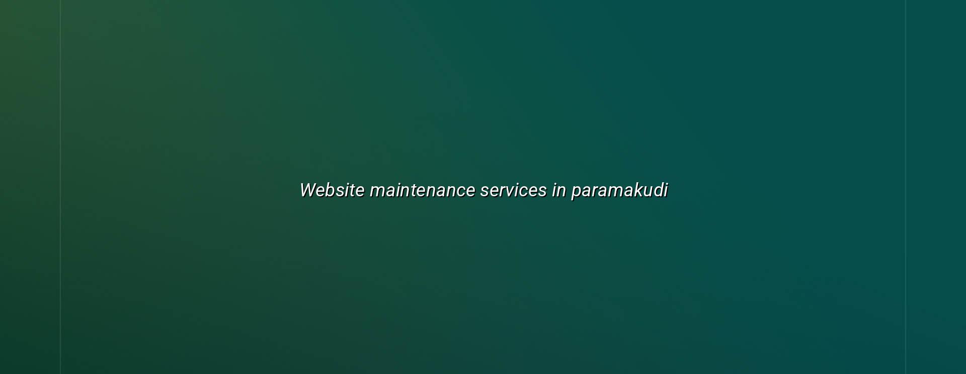 Website maintenance services in Paramakudi — WebGLITS