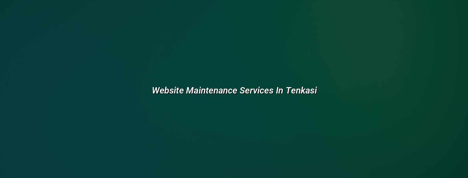Website maintenance services in Tenkasi — WebGLITS