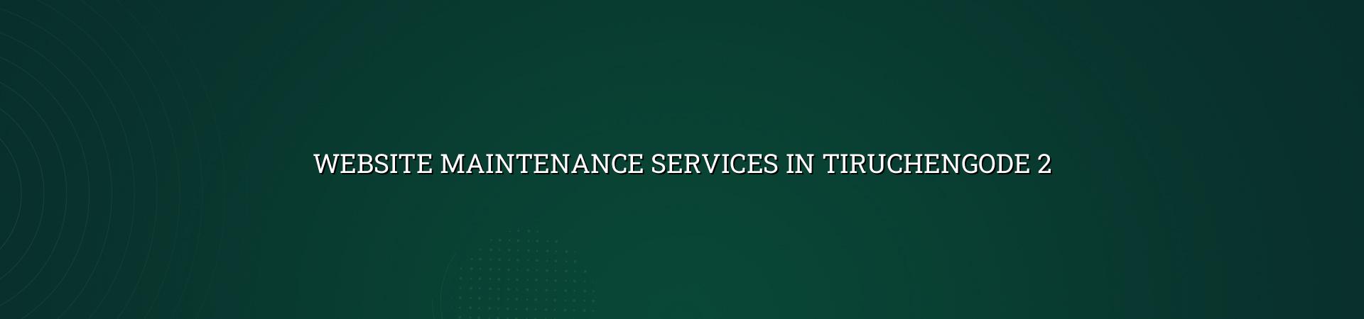 Website care checklist for Tiruchengode businesses