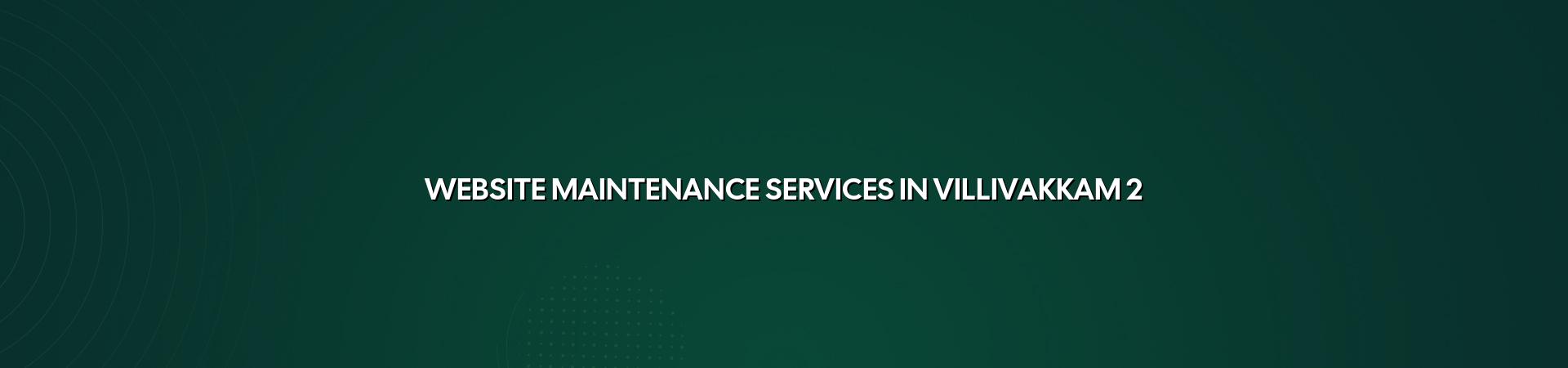 Website upkeep checklist for Villivakkam businesses