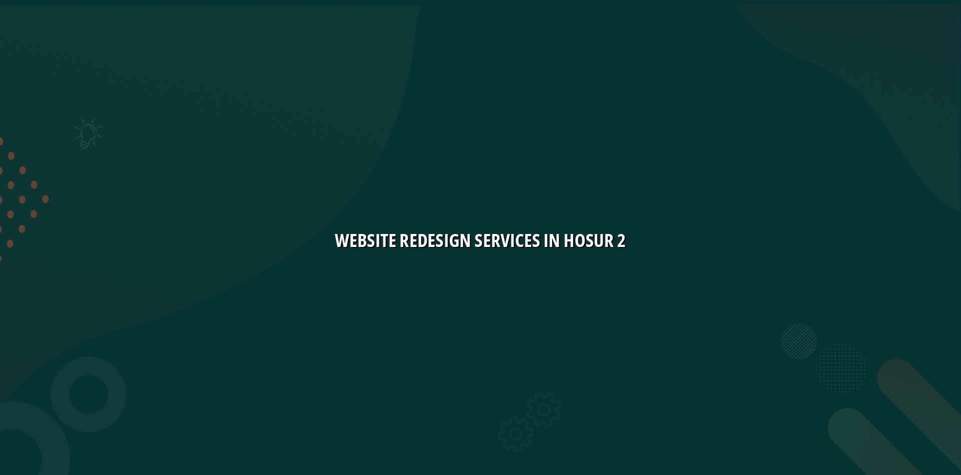 Checklist for redesigning a website in Hosur