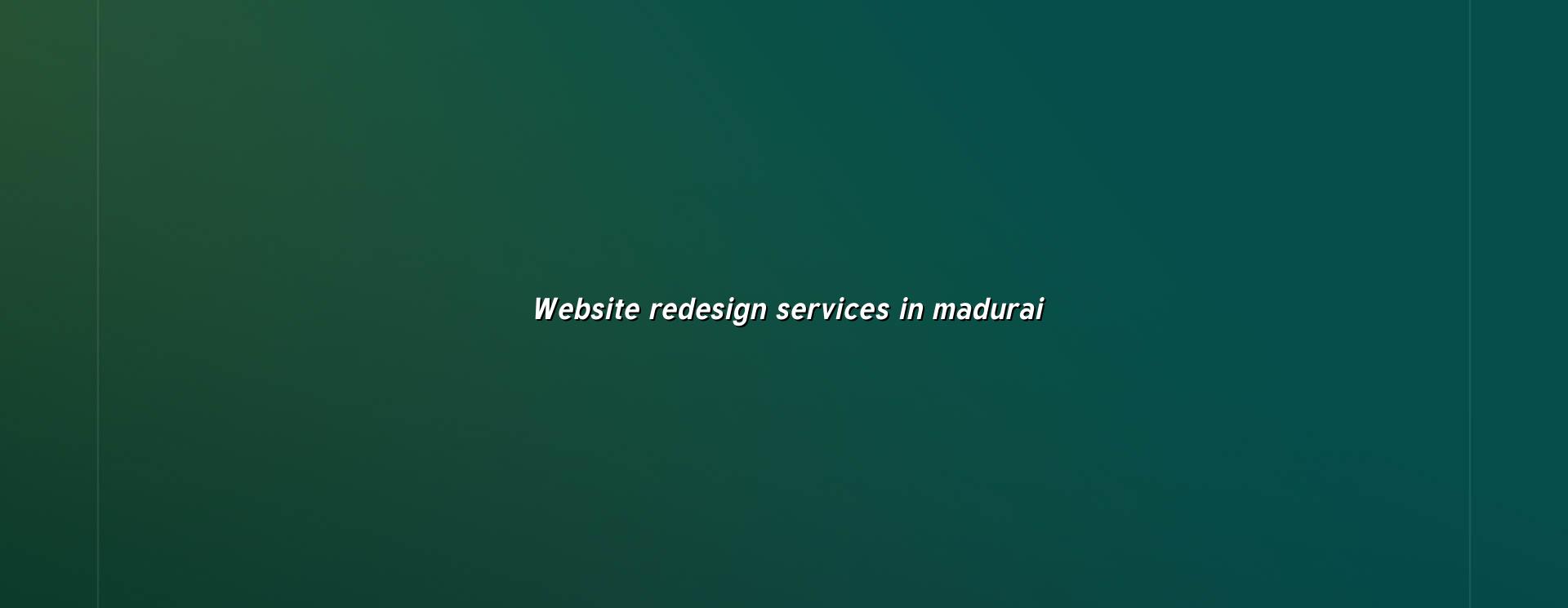Website redesign services in Madurai by WebGLITS